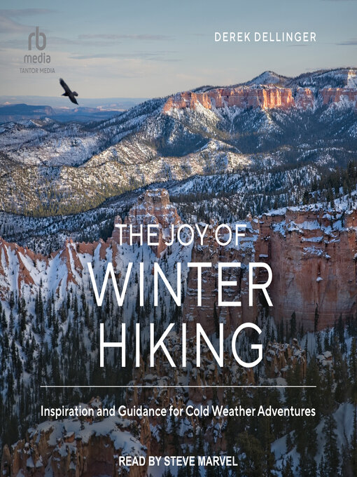 Title details for The Joy of Winter Hiking by Derek Dellinger - Available